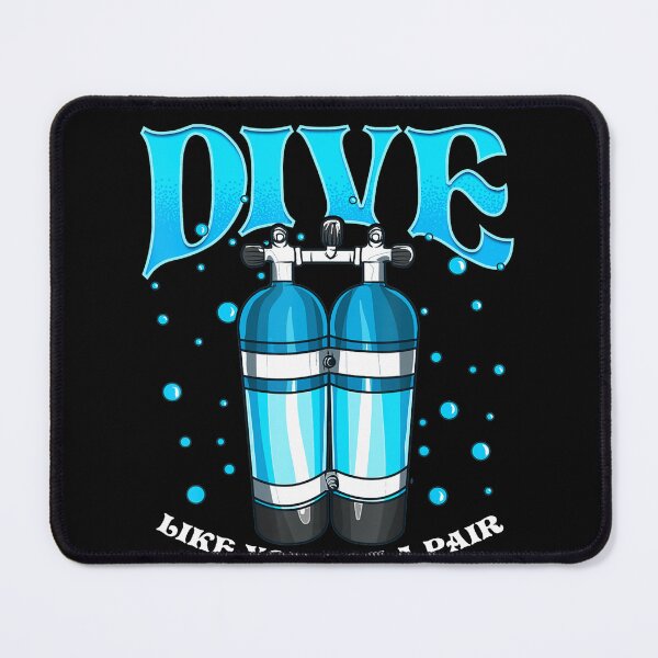 Item preview, Dive like you got a pair scuba diving divers pun designed and sold by MarkMille76.
