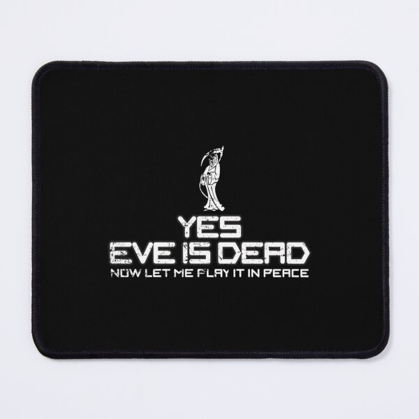 Item preview, Eve Is Dead (Now Let Me Play It In Peace) designed and sold by FondueJr.