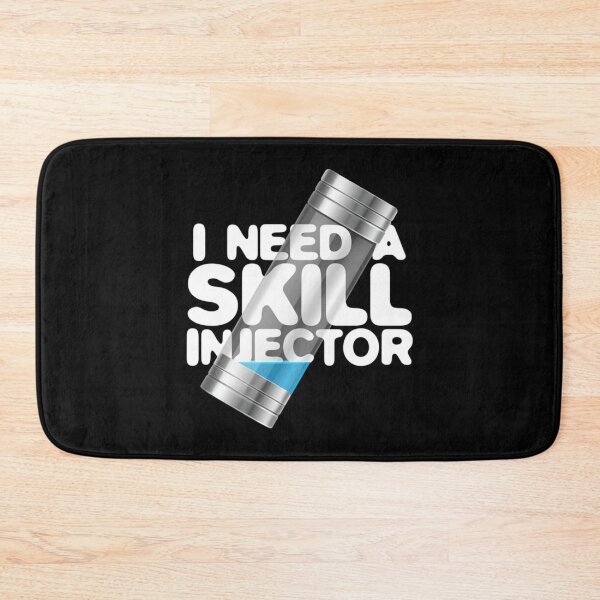 Item preview, I Need A Skill Injector   designed and sold by FondueJr.