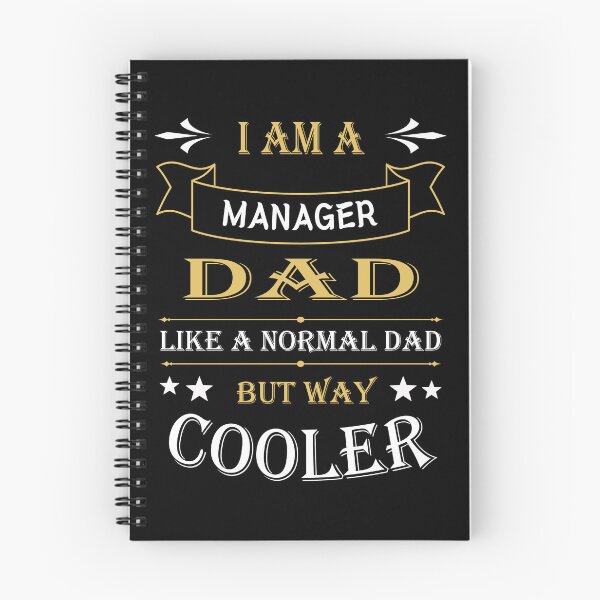 Item preview, I'AM A MANAGER DAD, LIKE A NORMAL DAD BUT WAY COOLER designed and sold by LOGPRO.