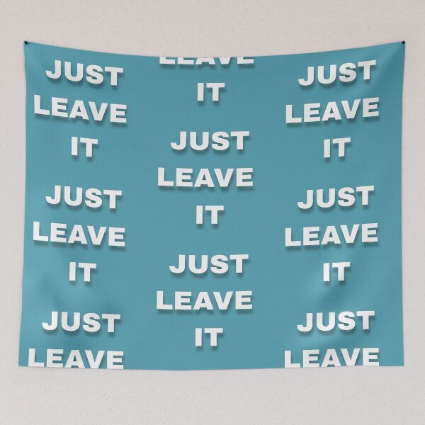 Item preview, JUST leave it designed and sold by adeil.
