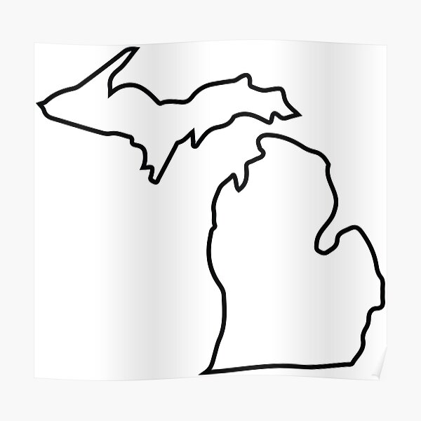 Michigan State Outline Poster For Sale By PepaAnaRB Redbubble   Poster,504x498,f8f8f8 Pad,600x600,f8f8f8 