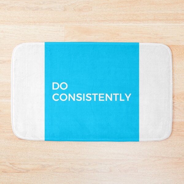 Item preview, DO CONSISTENTLY (WHITE) designed and sold by AnaelDraw.