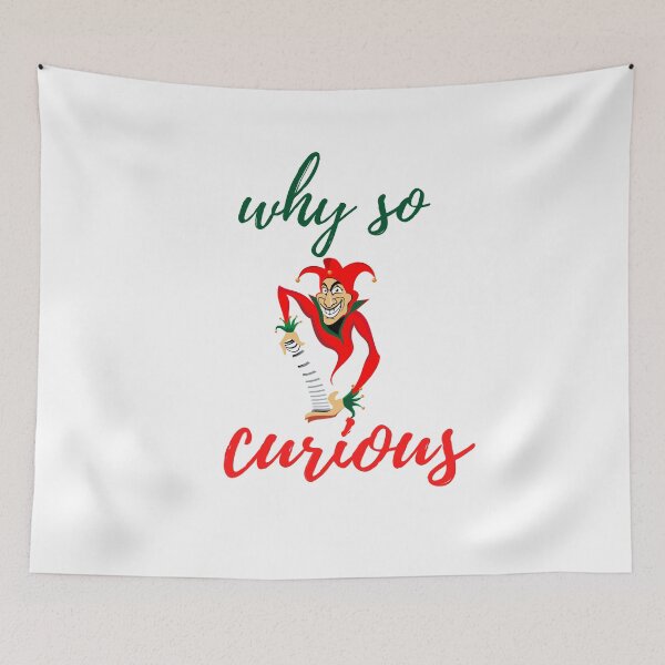 Item preview, why so curious designed and sold by ALEXOUE.