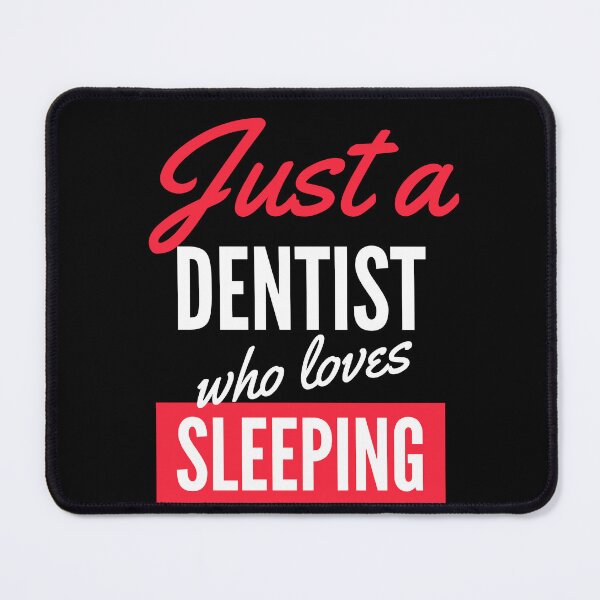 Item preview, Just A Dentist Who Loves Sleeping - Gift For Men, Women, Sleeping Lover designed and sold by ExploreTheStore.
