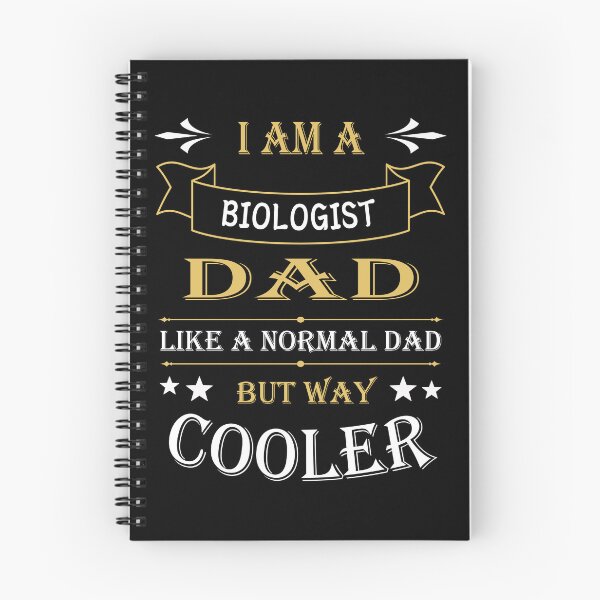Item preview, I'AM A BIOLOGIST DAD, LIKE A NORMAL DAD BUT WAY COOLER designed and sold by LOGPRO.