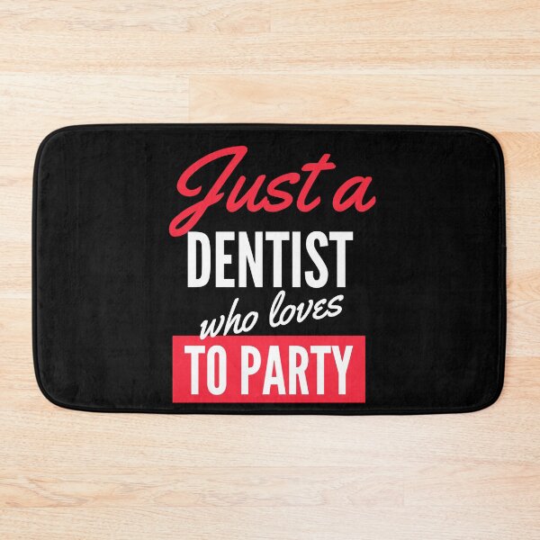 Item preview, Just A Dentist Who Loves To Party - Gift For Men, Women, Party Lover designed and sold by ExploreTheStore.