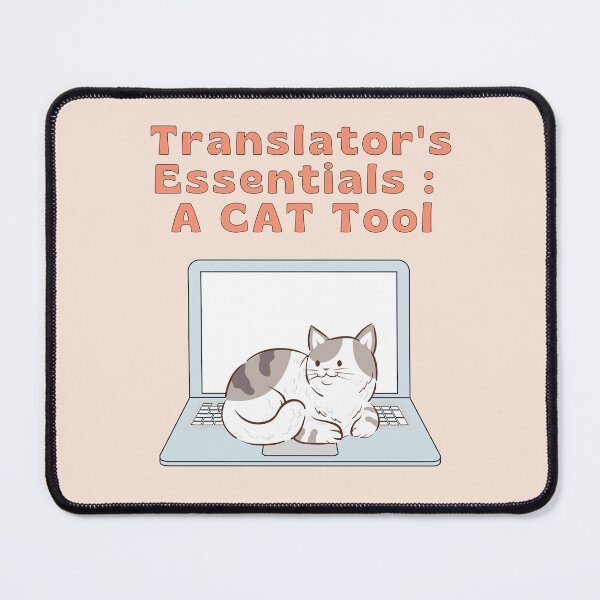 Item preview, Translator Essentials - Cat/CAT Tool designed and sold by LamaraK.
