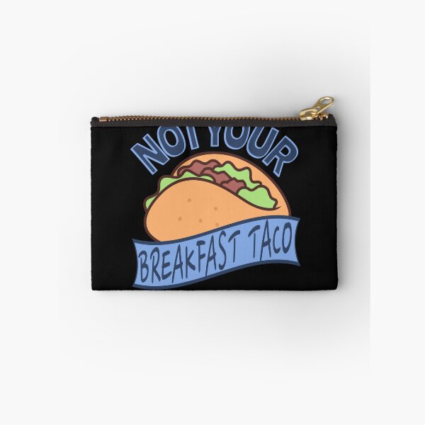 Item preview, Not Your Breakfast Taco, Funny, Retro, Taco, Not your breakfast tacos designed and sold by SighFly52.
