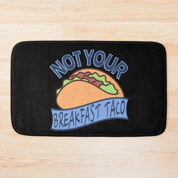 Item preview, Not Your Breakfast Taco, Funny, Retro, Taco, Not your breakfast tacos designed and sold by SighFly52.
