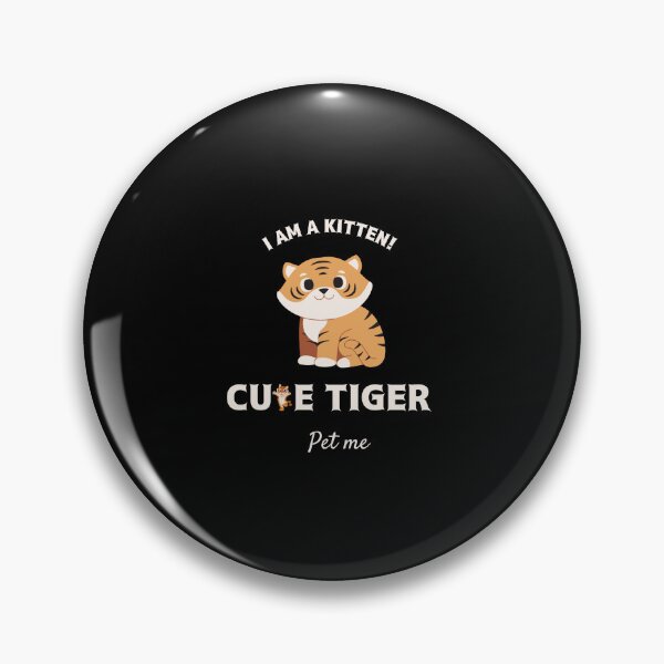 Item preview, i am a kitten not a tiger - i am dancing tiger, cute lovely tiger pet him too - i love my tiger more than kitten - who is the tiger king  designed and sold by mustafatolba16.