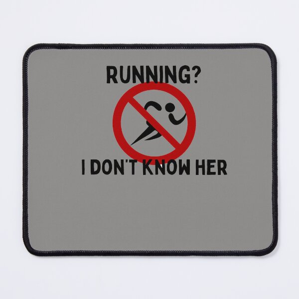 Item preview, Running I don’t know her Track and field field events don’t run  designed and sold by system51.