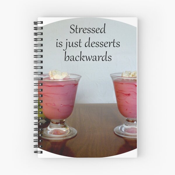 Item preview, stressed is just desserts backwards designed and sold by 6059.