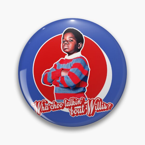 Item preview, Wha'choo Talkin' 'Bout Willis? designed and sold by ourkid.
