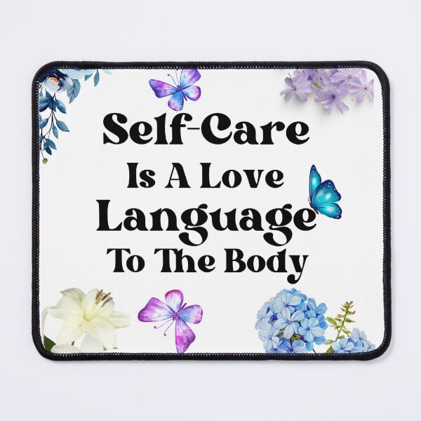 Item preview, self-care is a love language to the body designed and sold by justbejoker.