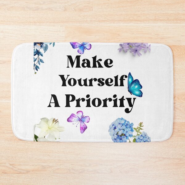 Item preview, Make Yourself A Priority designed and sold by justbejoker.