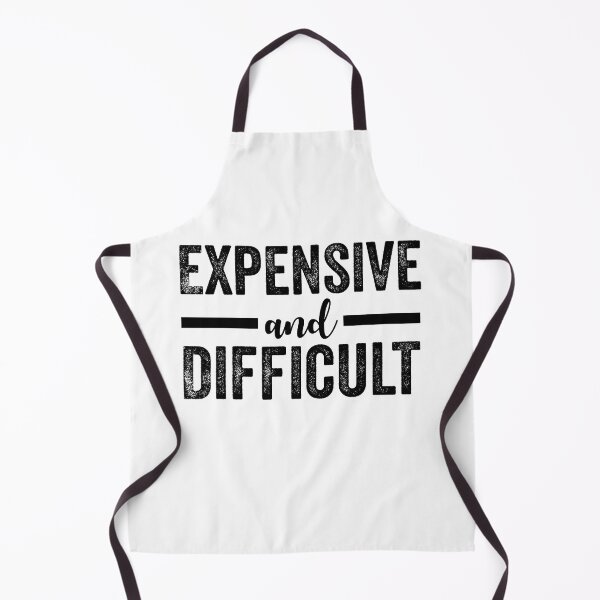 Item preview, Expensive And Difficult, Funny Mother's Day designed and sold by Amineharoni.