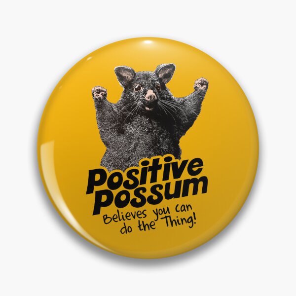 Item preview, Positive Possum Believes You Can Do The Thing! designed and sold by ourkid.