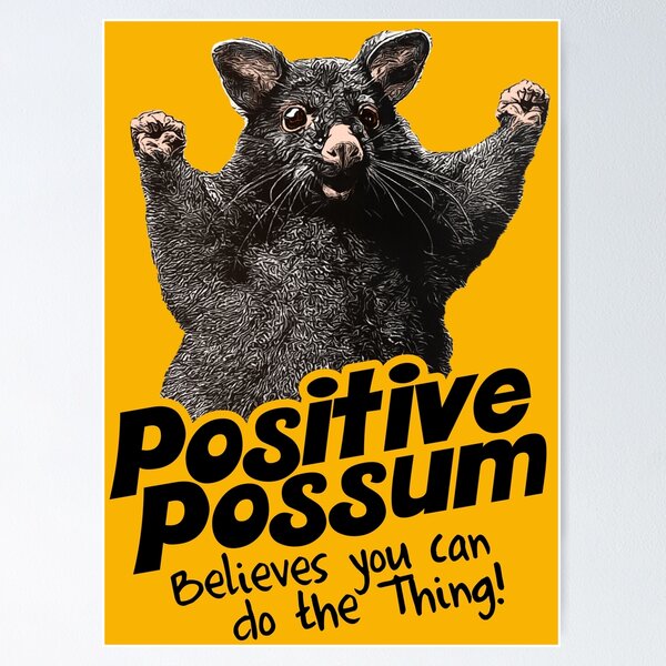 Item preview, Positive Possum Believes You Can Do The Thing! designed and sold by ourkid.