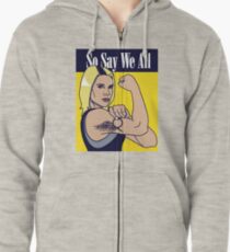 so say we all Zipped Hoodie