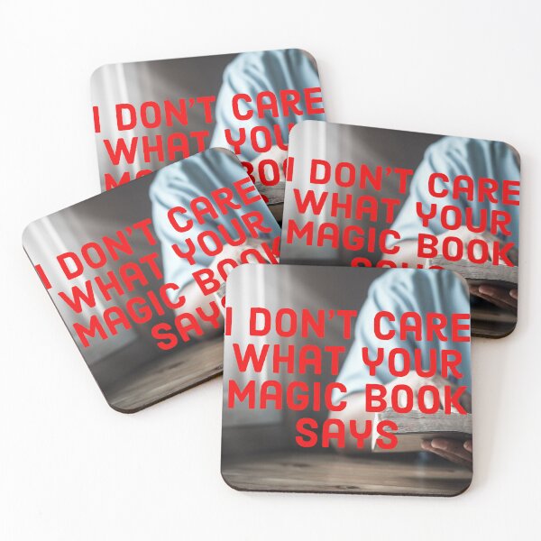 Item preview, I don’t care what your magic book says designed and sold by PopandPolitics.