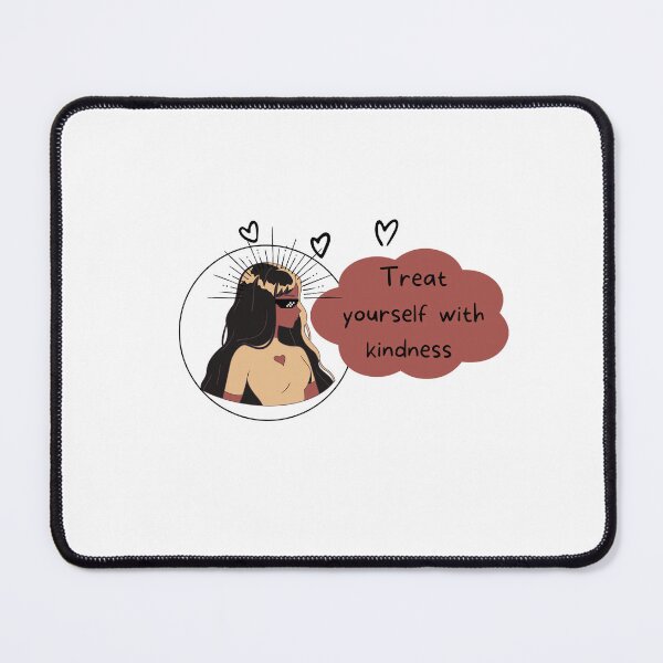 Item preview, “Treat yourself with kindness” designed and sold by tulipsdesigns.