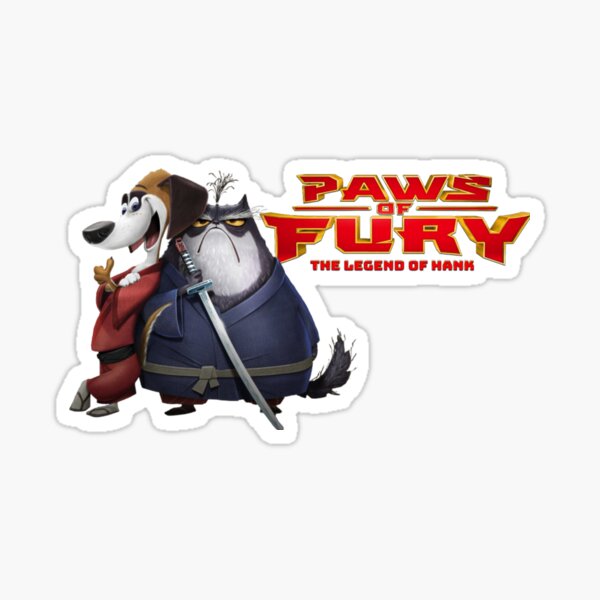 Paws Of Fury Hank Sticker for Sale by Kathyy