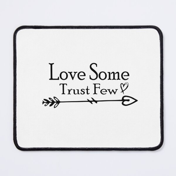 Item preview, Love Some trust few Essential T-Shirt designed and sold by AdOmar.