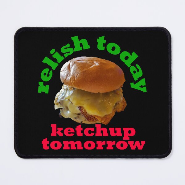 Item preview, Relish Today Ketchup Tomorrow Double Stack Cheeseburger designed and sold by ellenhenry.