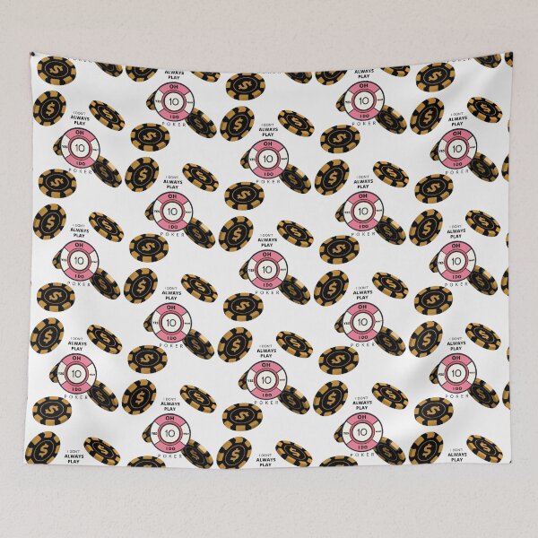 Item preview, I Don_t Always Play Poker Oh Wait Yes I Do       designed and sold by SassyPantsTees.