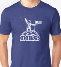 American Astronaut Dibs on Moon Slim Fit T-Shirt