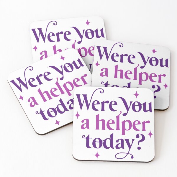 Item preview, were you a helper today motivational quote designed and sold by Nostalgic  Treasure.