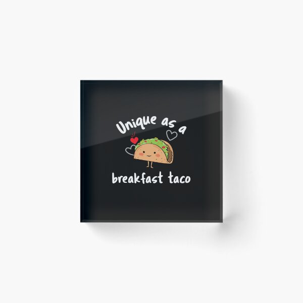 Item preview, Unique as a breakfast taco-taco lovers-red heart designed and sold by PacePoint.