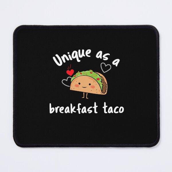 Item preview, Unique as a breakfast taco-taco lovers-red heart designed and sold by PacePoint.