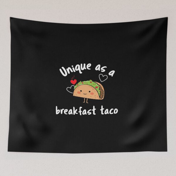 Item preview, Unique as a breakfast taco-taco lovers-red heart designed and sold by PacePoint.