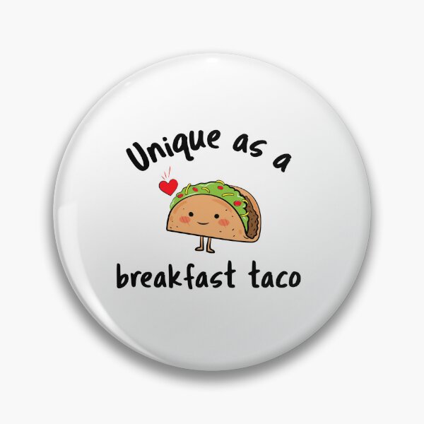 Item preview,  Unique as a breakfast taco-taco lovers-red heart designed and sold by PacePoint.