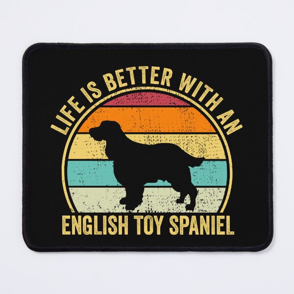 Item preview, Life is Better with an English toy spaniel Shirt, Cool English toy spaniel Dad Mom Dog Father, English toy spaniel owner Christmas birthday gift designed and sold by xlnv.
