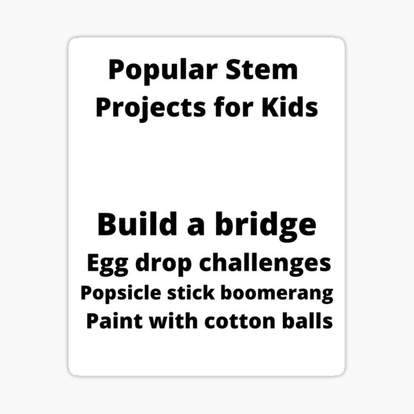popular-stem-projects-for-kids-collection-part-5-sticker-for-sale-by