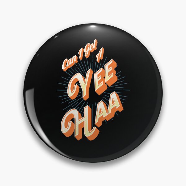 Item preview, Can I Get a Yee Haa designed and sold by No1Equestrian.