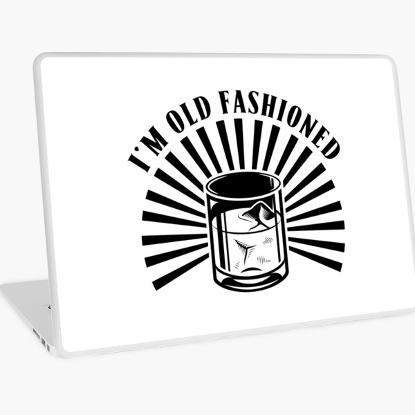 Item preview, I'm Old Fashioned | funny whiskey drinkers designed and sold by ProdbyNiECO.