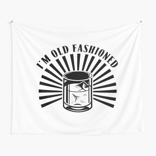Item preview, I'm Old Fashioned | funny whiskey drinkers designed and sold by ProdbyNiECO.