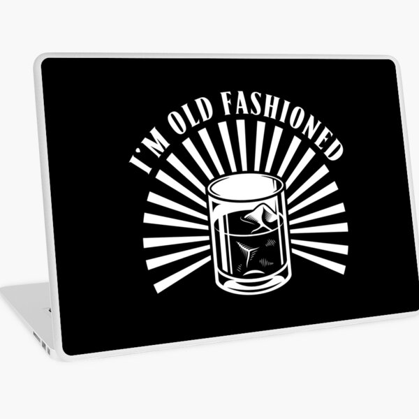 Item preview, I'm Old Fashioned | funny whiskey drinkers designed and sold by ProdbyNiECO.