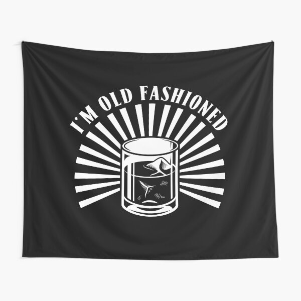 Item preview, I'm Old Fashioned | funny whiskey drinkers designed and sold by ProdbyNiECO.