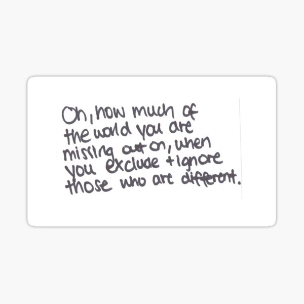 oh-how-much-of-the-world-you-are-missing-out-on-when-you-exclude-and