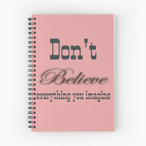 Item preview, Don't Believe Everything You Imagine designed and sold by Ngraved06.