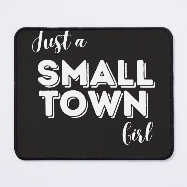 Item preview, Just a Small Town Girl - Art designed and sold by KereetsaOne.