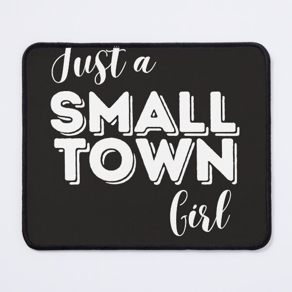 Item preview, Just a Small Town Girl - Music quote design  designed and sold by KereetsaOne.