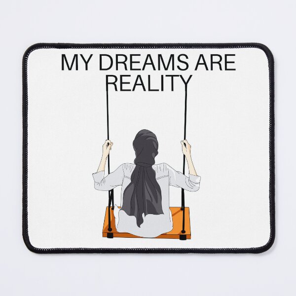 Item preview, My Dreams Are Reality designed and sold by PVDee.