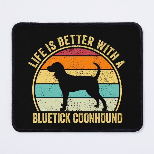 Item preview, Life is Better with a Bluetick coonhound Shirt, Cool Bluetick coonhound Dad Mom Dog Father, Bluetick coonhound owner Christmas birthday gift designed and sold by xlnv.
