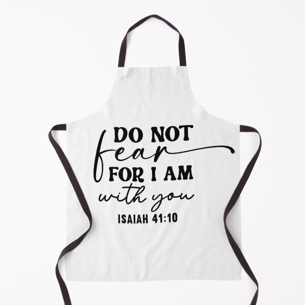 Item preview, Do Not Fear For I Am With You Isaiah 41:10 designed and sold by FallInLoveCo.